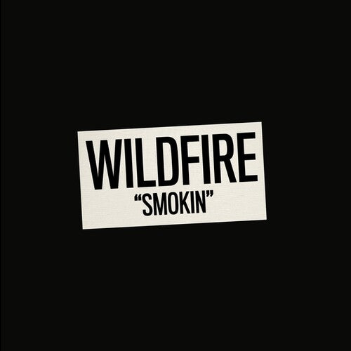 Wildfire- Smokin' ( Vinyl )