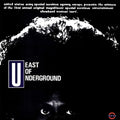 East of Underground- East Of Underground ( Vinyl )