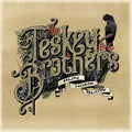 Teskey Brothers- Run Home Slow ( Vinyl )