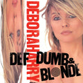 Deborah Harry- Def Dumb & Blonde ( Vinyl )