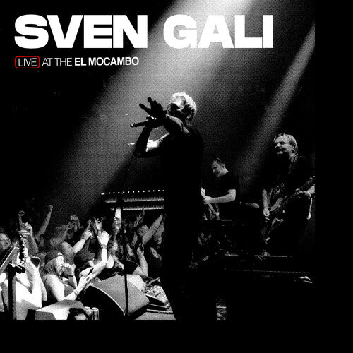 Sven Gali- Live At The El Mocambo ( Vinyl )
