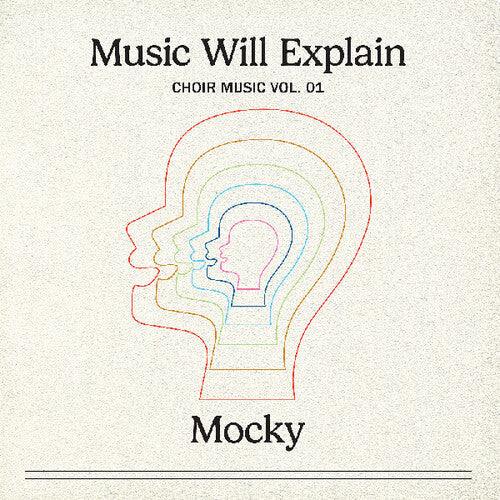 Mocky- Music Will Explain (choir Music Vol. 1) ( Vinyl )