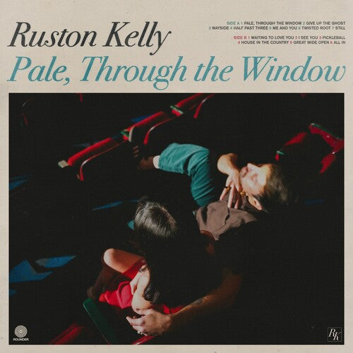 Ruston Kelly- Pale Through The Window ( Vinyl )