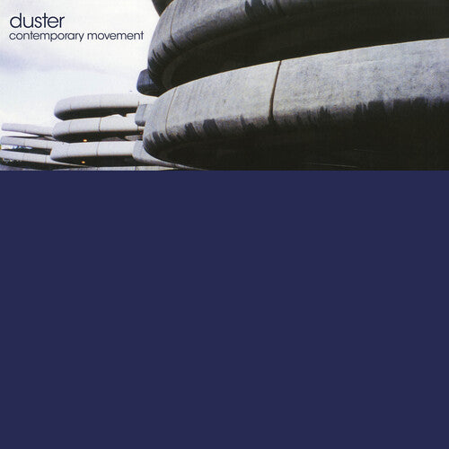 Duster- Contemporary Movement (Y2K 25th Anniversary) ( Vinyl )