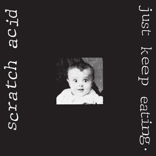 Scratch Acid- Just Keep Eating ( Vinyl )