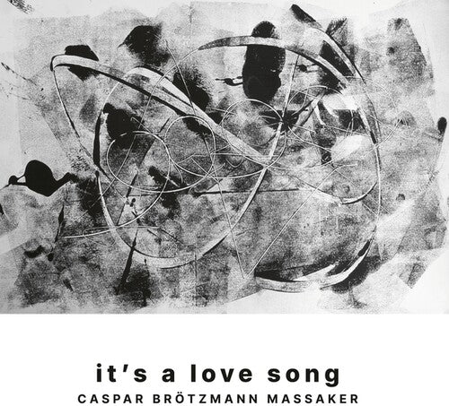 Caspar Brotzmann Massaker- It's A Love Song ( Vinyl )