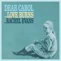 Love Burns- Dear Carol / Drawn Together ( Vinyl )