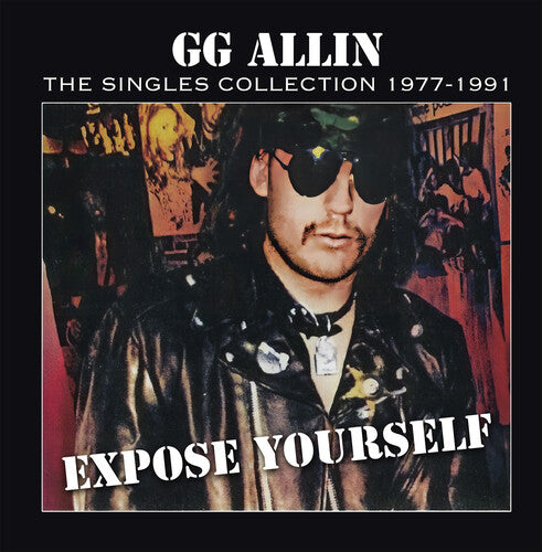Gg Allin- Expose Yourself: The Singles Collection 1977-1991 ( Vinyl )