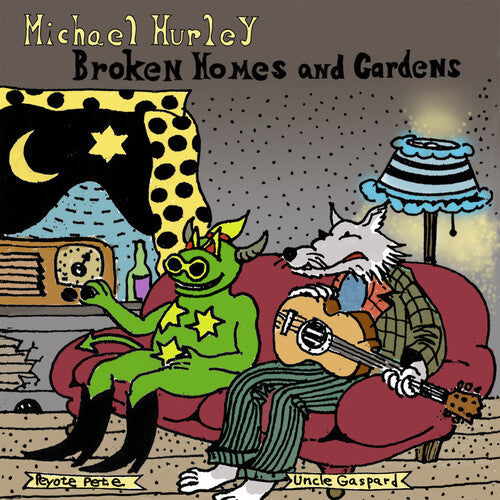 Michael Hurley- Broken Homes and Gardens ( Vinyl )