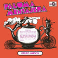 Grupo Amigos- Paloma Mensajera ( Vinyl )