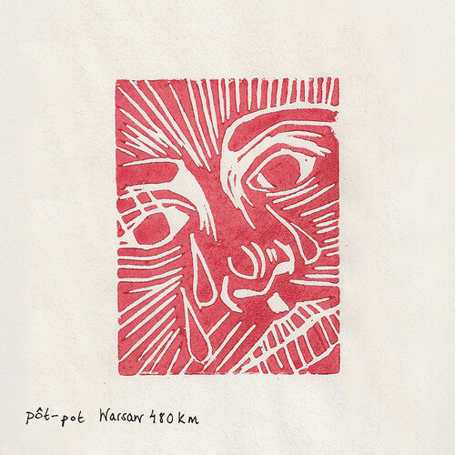 Pot-Pot- Warsaw 480Km - Red ( Vinyl )