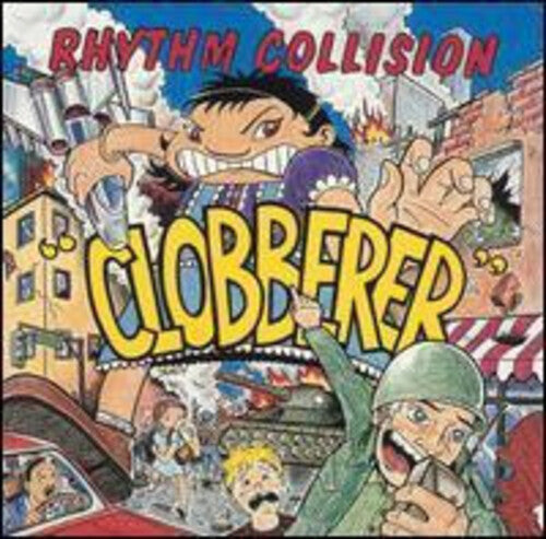 Rhythm Collision- Clobberer ( Vinyl )