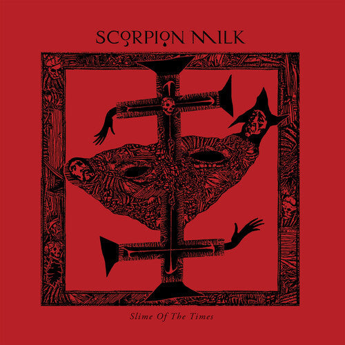Scorpion Milk- Slime Of The Times ( Vinyl )