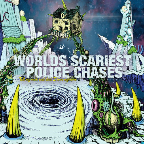 Worlds Scariest Police Chases- Tell My Mom And Dad I Love My Mom ( Vinyl )