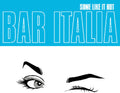 Bar Italia- Some Like It Hot ( Vinyl )