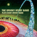 Spooky Scary Band- The Spooky Scary Band Plays Scary Spooky Music ( Vinyl )