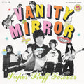 Vanity Mirror- Super Fluff Forever ( Vinyl )