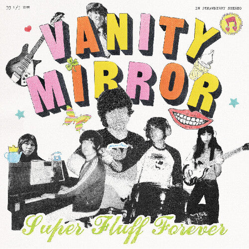 Vanity Mirror- Super Fluff Forever ( Vinyl )