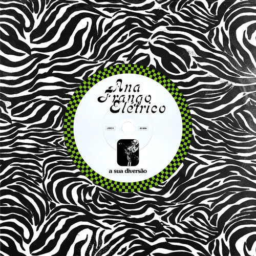 Ana Frango Eletrico- A Sua Diversao / Nao Tem Nada Nao ( Vinyl )
