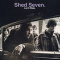 Shed Seven- Let It Ride - Deluxe ( Vinyl )