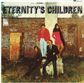 Eternity's Children- Eternity's Children ( Vinyl )