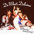 Moms With Bangs- Do What's Delicious ( Vinyl )