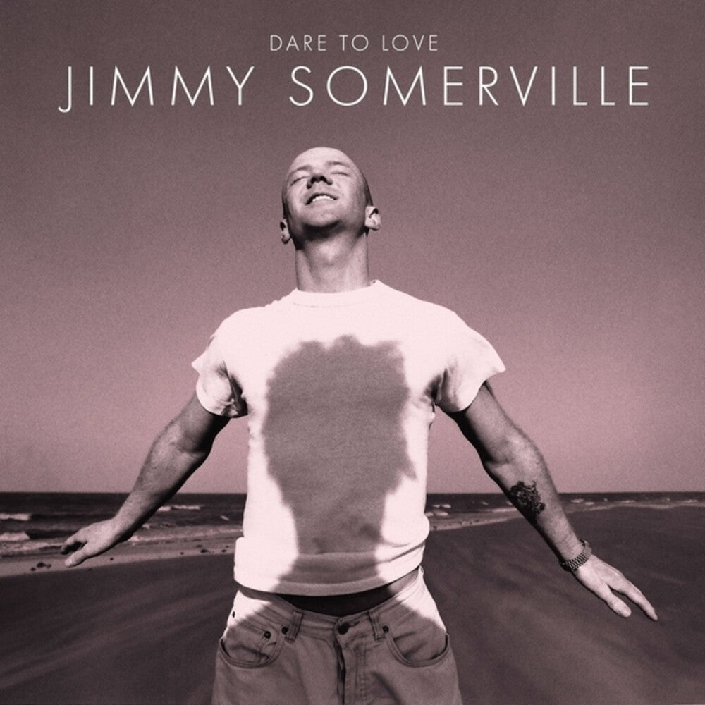 Jimmy Somerville- Dare To Love (30th Anniversary Edition) (Aniv) ( Vinyl )