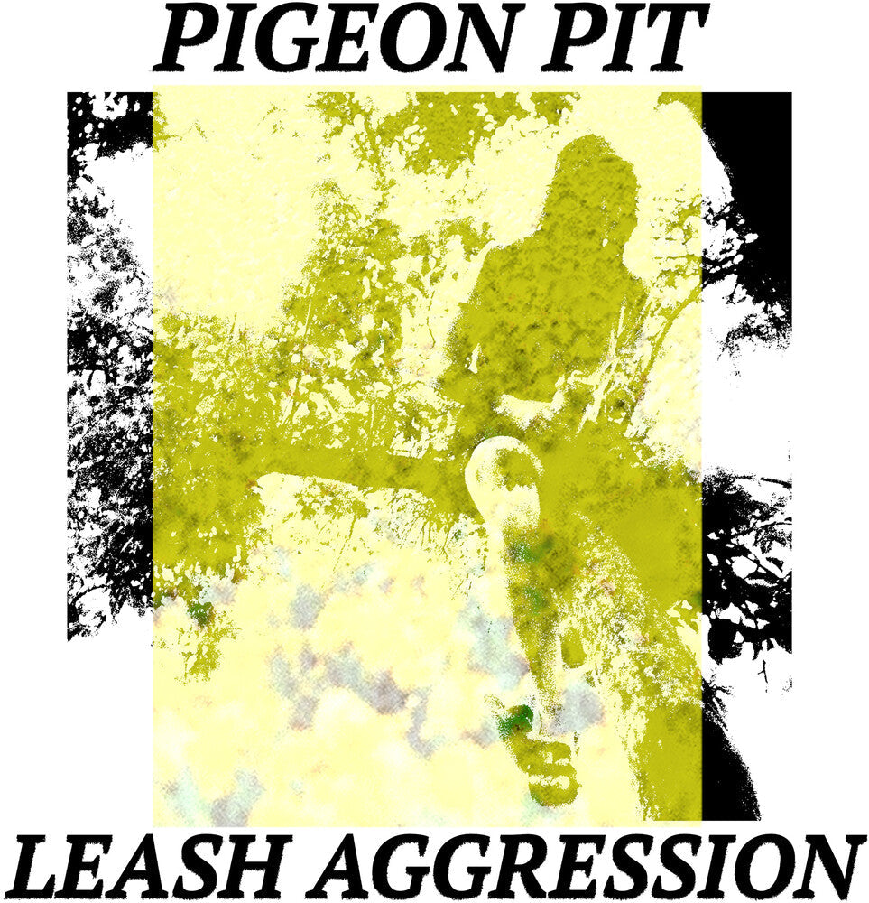 Pigeon Pit- Leash Aggression ( Vinyl )