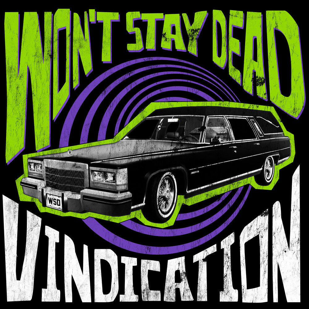 Won't Stay Dead- Vindication ( Vinyl )