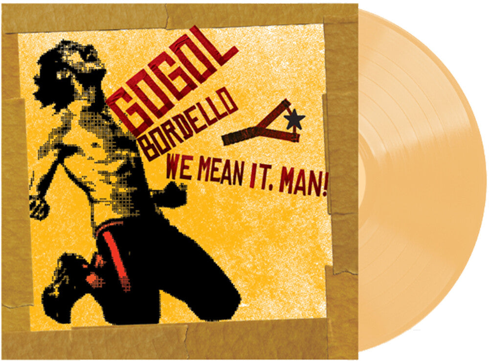 Gogol Bordello- We Mean It Man [Transparent Beer Vinyl] [Indie Exclusive] ( Vinyl )
