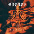 Shelter- Mantra (30th Anniversary) [Colored Vinyl] [Clear Vinyl] (Aniv) ( Vinyl )