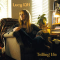 Lucy Kitt- Telling Me ( Vinyl )
