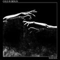 Cold In Berlin- Wounds (Blk) (Blue) [Colored Vinyl] (Smok) [Download Included] ( Vinyl )