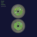 Should- Feed Like Fishes - Green ( Vinyl )