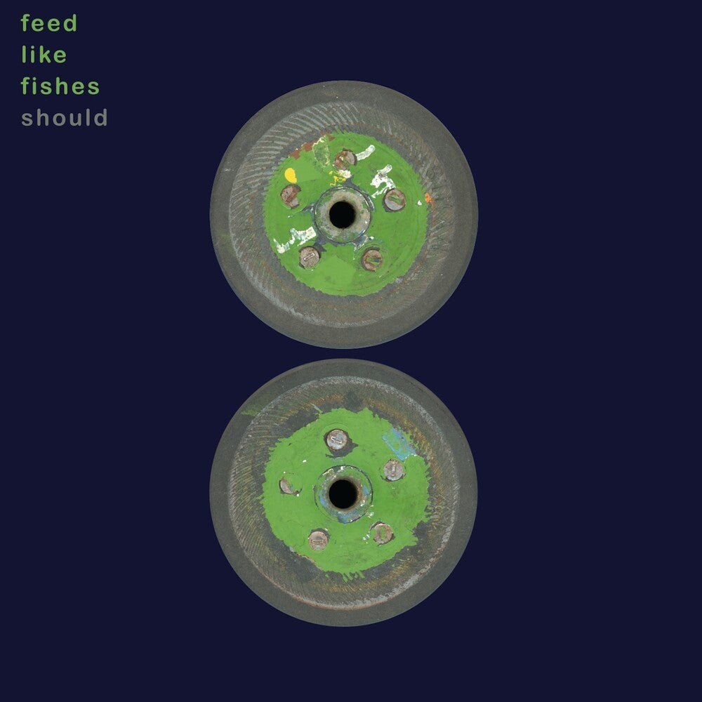 Should- Feed Like Fishes - Green ( Vinyl )