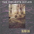 Celibate Rifles- Blind Ear ( Vinyl )