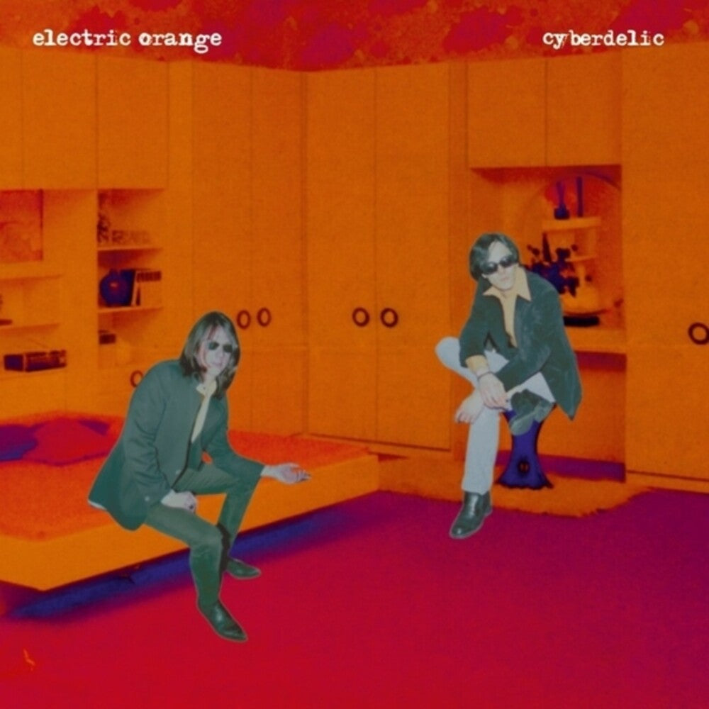 Electric Orange- Cyberdelic ( Vinyl )