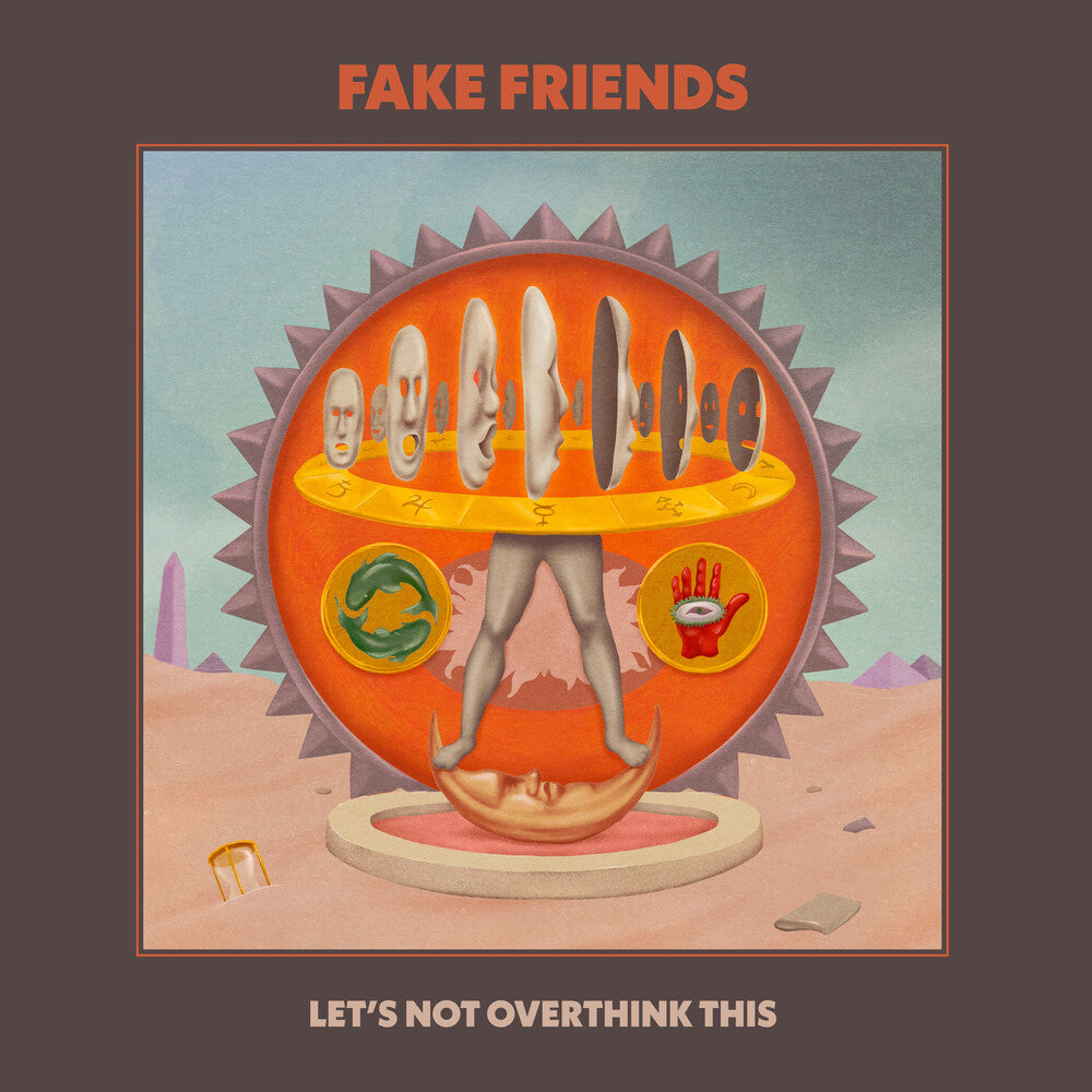 Fake Friends- Let's Not Overthink This ( Vinyl )
