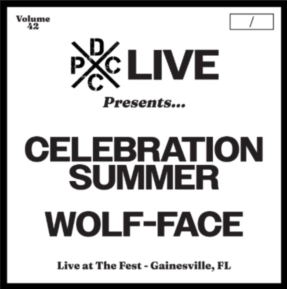 Celebration Summer & Wolf-Face- Dcxpc Live 42 ( Vinyl )