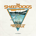 Sheepdogs- Keep Out Of The Storm ( Vinyl )
