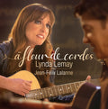 Lynda Lemay / Lalanne,Jean-Felix- Fleur De Cordes ( Vinyl )
