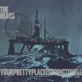 Heads- Yourprettyplaceisgoingtohell ( Vinyl )