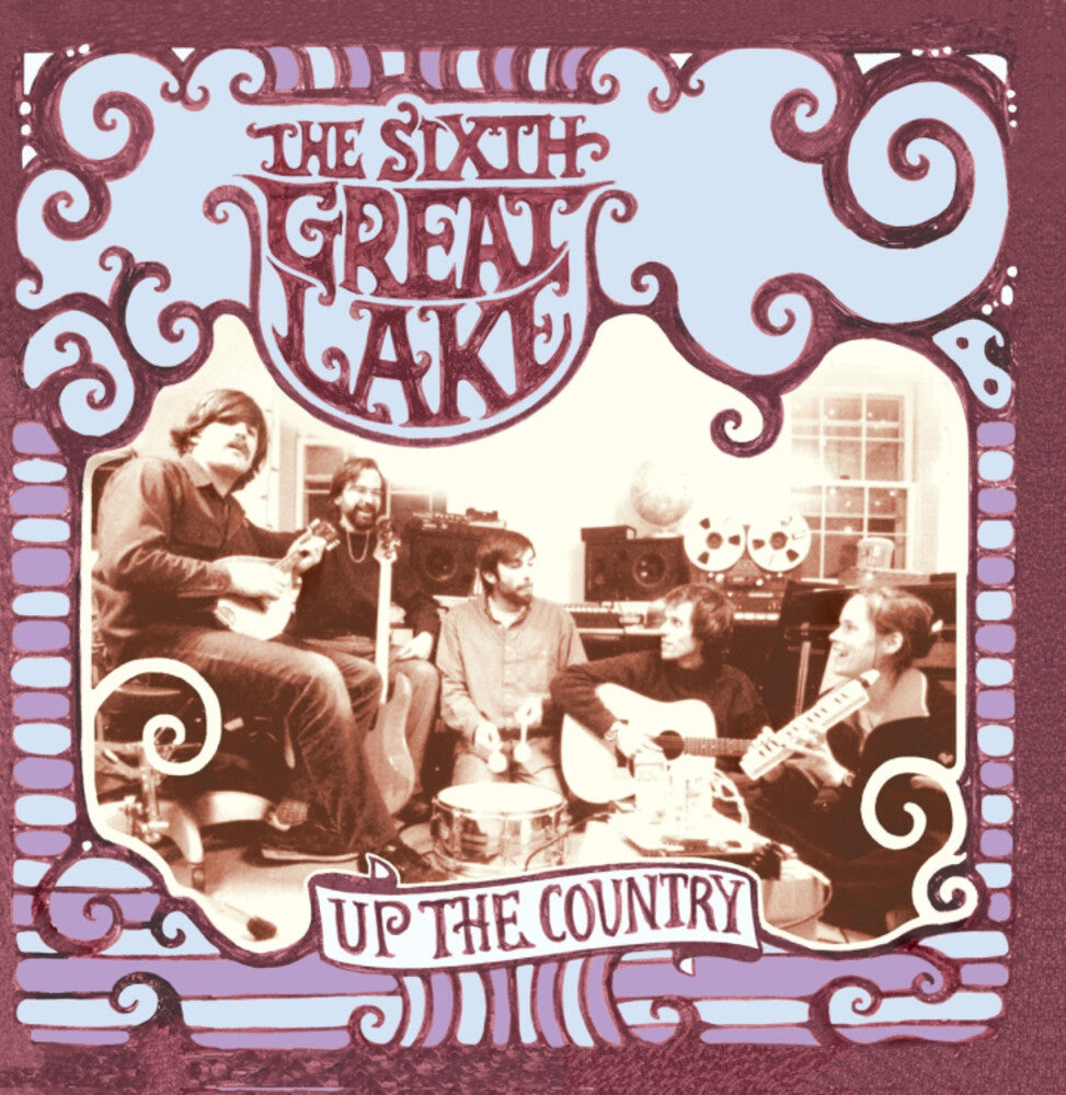 Sixth Great Lake- Up The Country ( Vinyl )