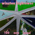 Winston Hightower- 100 Acre Wood (PREORDER) ( Vinyl )