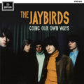 Jaybirds- Going Our Own Ways ( Vinyl )
