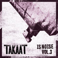 Is Noise Vol. 3 ( Vinyl )