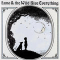 Mat Kerekes- Luna & The Wild Blue Everything (10th Anniversary) (PREORDER) ( Vinyl )