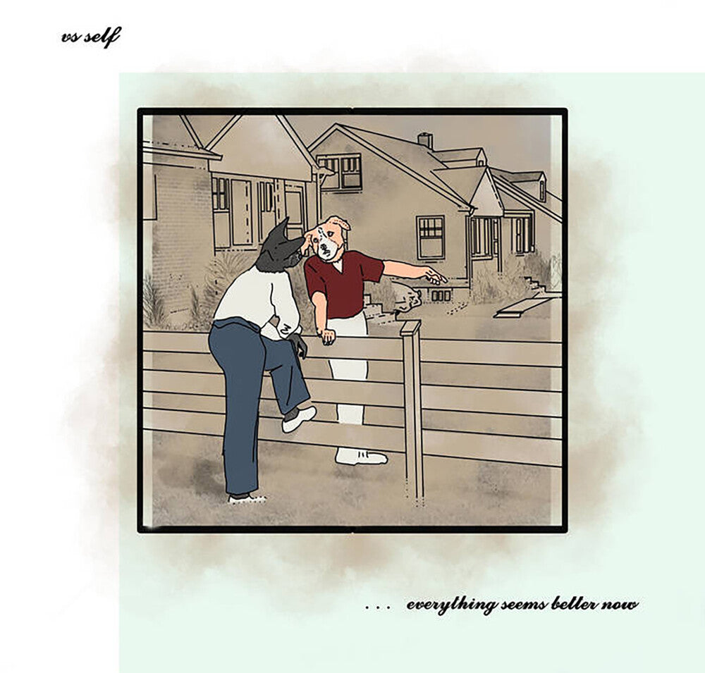 Vs Self- Everything Seems Better Now [Colored Vinyl] (PREORDER) ( Vinyl )