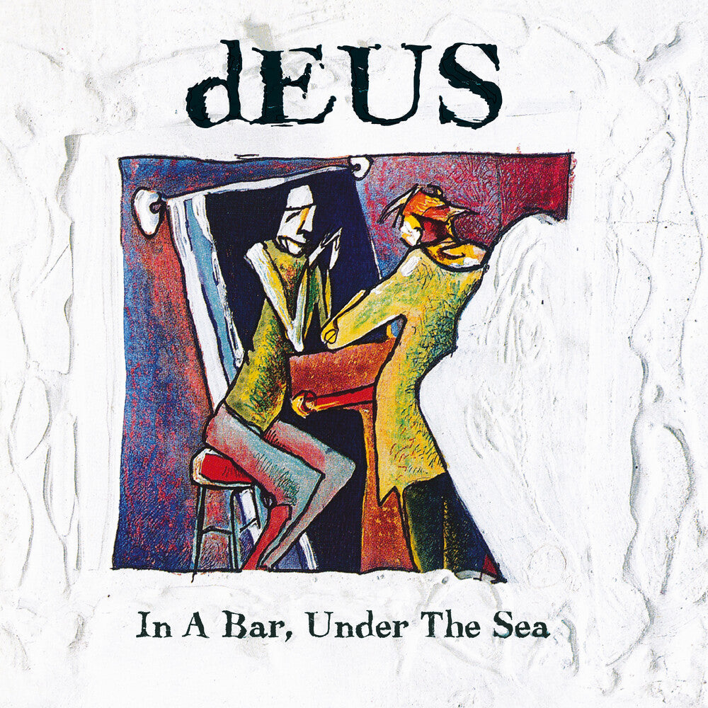 Deus- In A Bar Under The Sea (Aniv) [Reissue] (PREORDER) ( Vinyl )