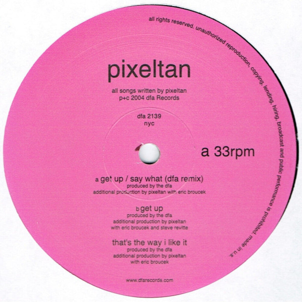 Pixeltan- Get Up / Say What ( Vinyl )